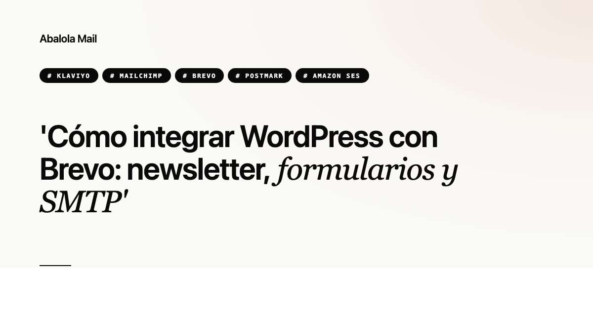 Cómo integrar WordPress con Brevo: newsletter, formularios y SMTP