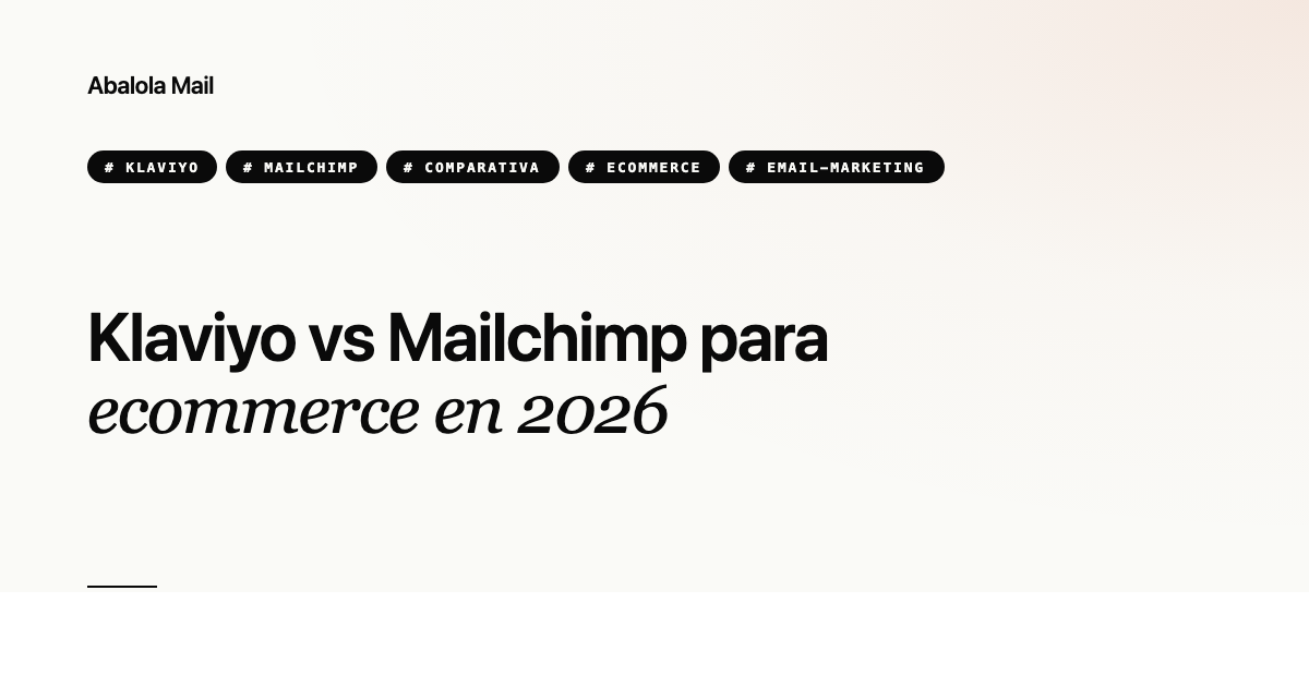 Klaviyo vs Mailchimp para ecommerce en 2026