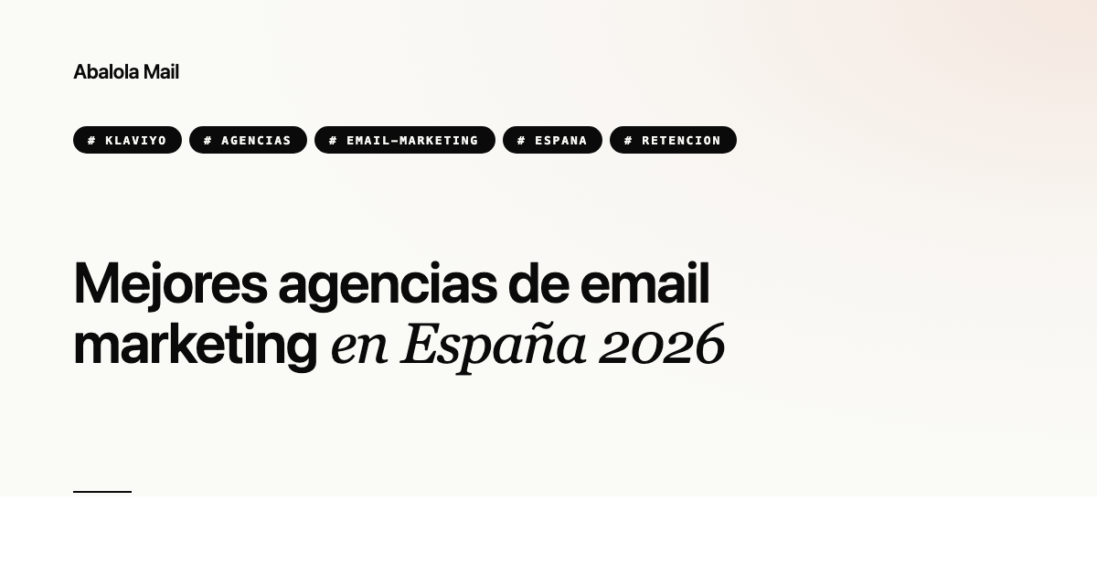 Mejores agencias de email marketing en España 2026